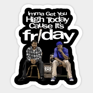 High Today Sticker